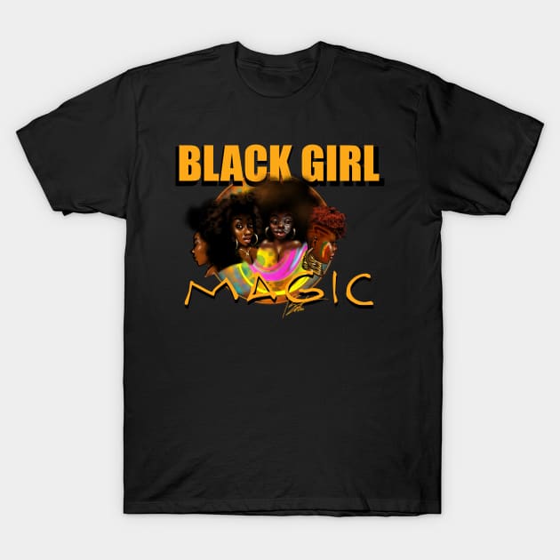 Black Girl Magic T-Shirt by Timzartwork